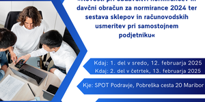 BREZPLAČNO USPOSABLJANJE  »Novosti pri obdavčitvi normirancev in davčni obračun za normirance 2024 ter sestava sklepov in računovodskih usmeritev pri samostojnem podjetniku«