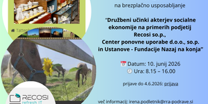 SPOT usposabljanje: »Družbeni učinki akterjev socialne ekonomije na primerih podjetij Recosi so.p., Center ponovne uporabe d.o.o., so.p. in Ustanove – Fundacije Nazaj na konja«